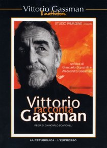 «Витторио Гассман о себе»