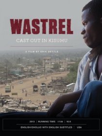 «Wastrel: Cast Out in Kisumu»
