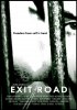Постер «Exit Road»