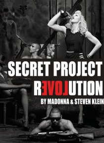 «Secret Project Revolution»