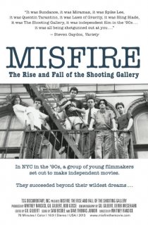 «Misfire: The Rise and Fall of the Shooting Gallery»