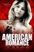 Постер «Американская романтика»