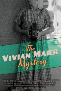 «The Vivian Maier Mystery»