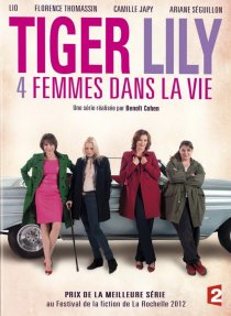 «Тигровая Лилия, четыре женщины в жизни»