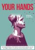 Постер «Your Hands»