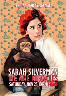 «Сара Сильверман: Мы – чудеса Божьи»
