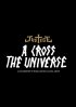 Постер «A Cross the Universe»