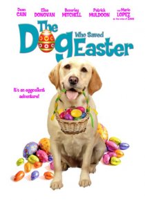 «The Dog Who Saved Easter»