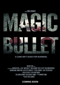 «Magic Bullet»