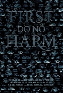 «First, Do No Harm»