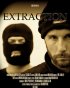 Постер «Extraction»