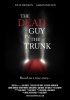 Постер «The Dead Guy in the Trunk»
