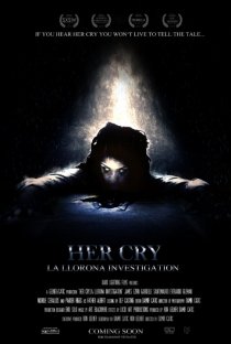 «Her Cry: La Llorona Investigation»