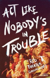 «Act Like Nobody's in Trouble»