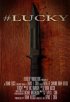 Постер «#Lucky»