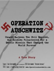 «Operation Auschwitz»