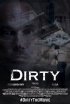 Постер «Dirty»