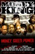 Постер «Money Is King»