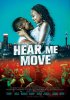 Постер «Hear Me Move»