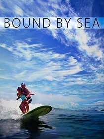 «Bound by Sea»