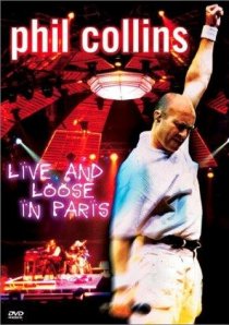 «Phil Collins: Live and Loose in Paris»