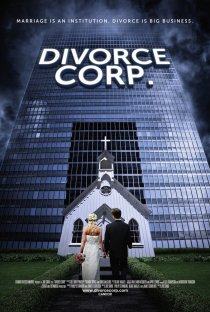 «Divorce Corp»