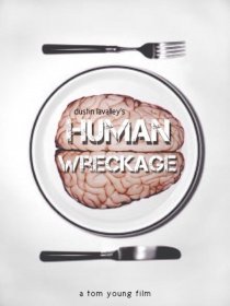 «Human Wreckage»