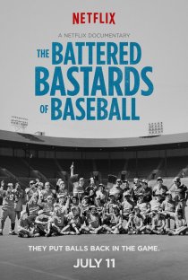 «The Battered Bastards of Baseball»