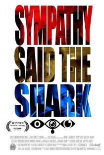 «Sympathy, Said the Shark»