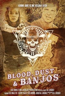 «Blood, Dust and Banjos»