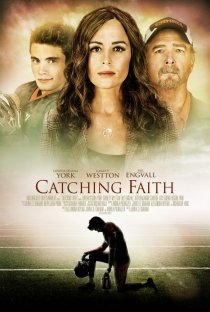 «Catching Faith»