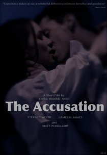 «The Accusation»