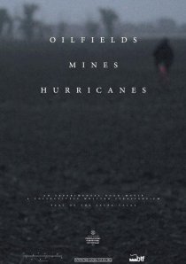 «Oilfields Mines Hurricanes»