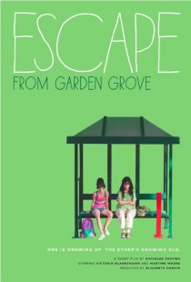 «Escape from Garden Grove»