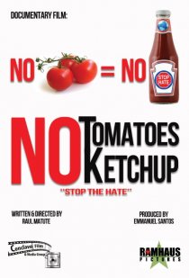 «No Tomatoes No Ketchup»