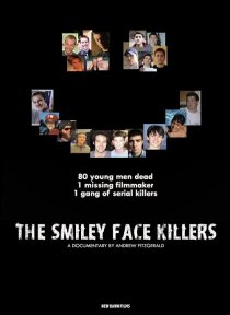 «The Smiley Face Killers»