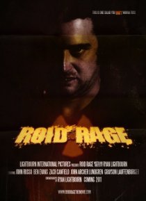 «Roid Rage»