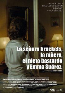 «La señora Brackets, la niñera, el nieto bastardo y Emma Suárez»