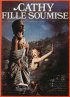 Постер «Cathy, fille soumise»