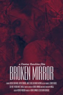 «Broken Mirror: A Dontae Hawkins Film»