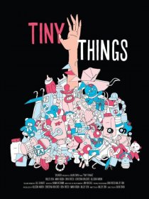 «Tiny Things»