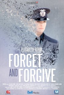 «Forget and Forgive»