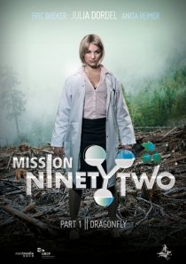 «Mission NinetyTwo: Dragonfly»
