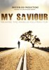 Постер «My Saviour»