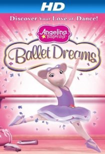 «Angelina Ballerina: Ballet Dreams»