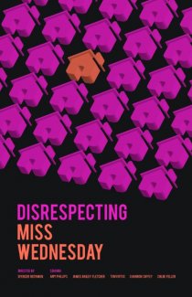 «Disrespecting Miss Wednesday»