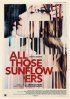 Постер «All Those Sunflowers»