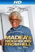 Постер «Tyler Perry's Madea's Neighbors From Hell»