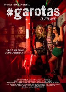 «#garotas: O Filme»