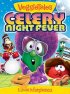 Постер «VeggieTales: Celery Night Fever»